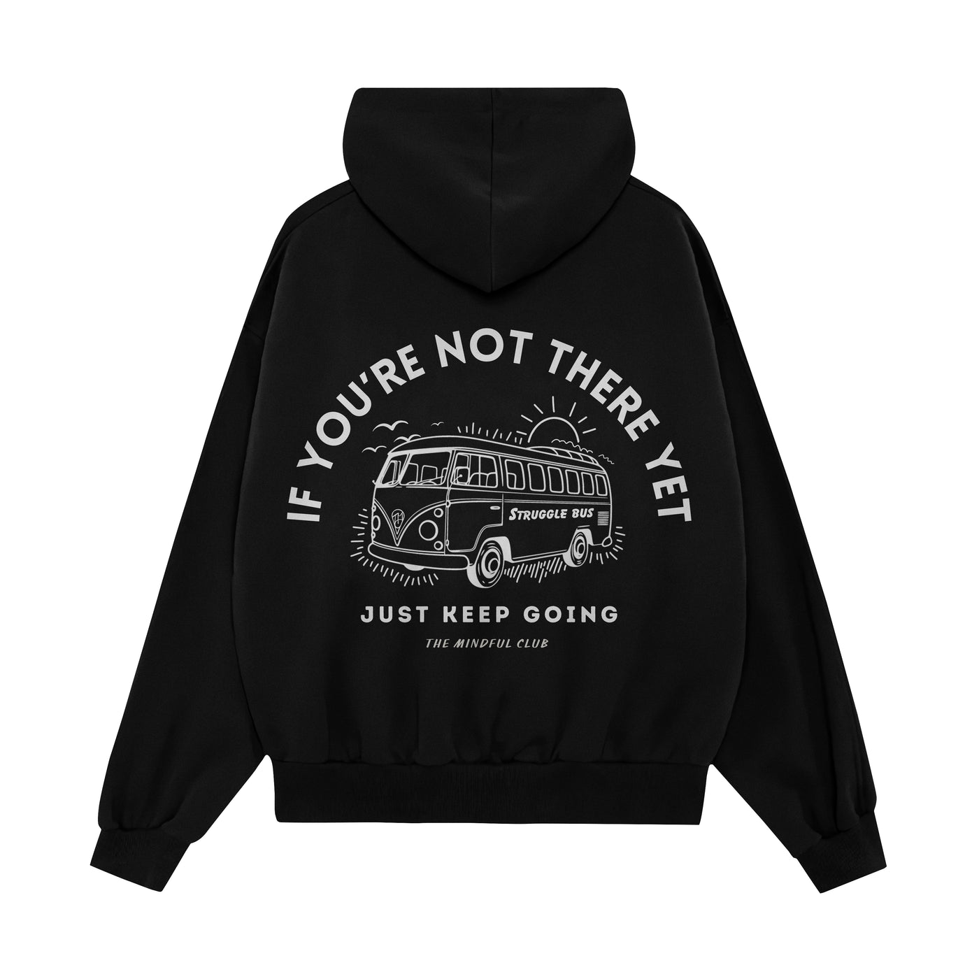 Struggle Bus Hoodie